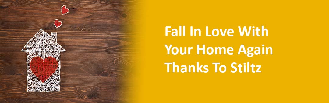 Fall In Love With Your Home Again Thanks to Stiltz